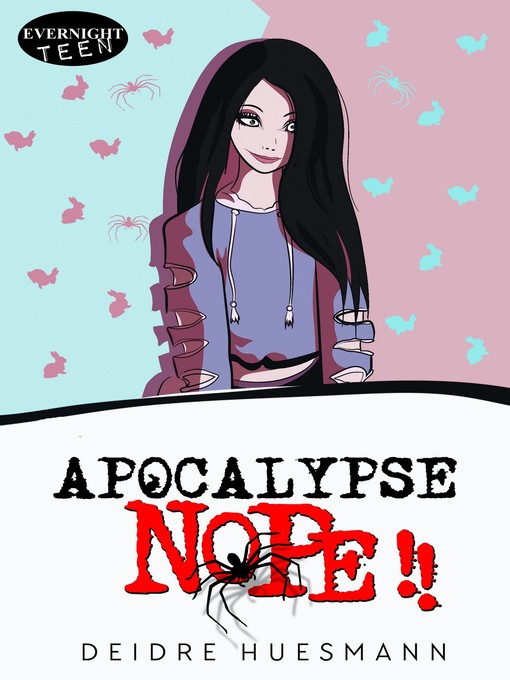 Title details for Apocalypse NOPE!! by Deidre Huesmann - Available